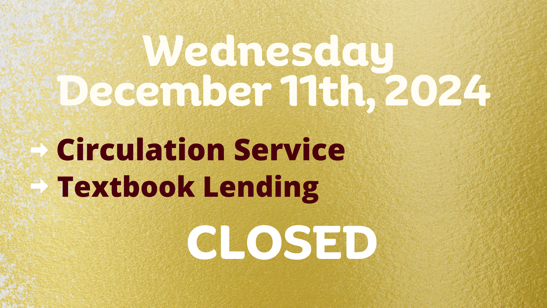 University Fundamental Library at 11th of December, 2024 Circulation Service and Textbook Lending are closed