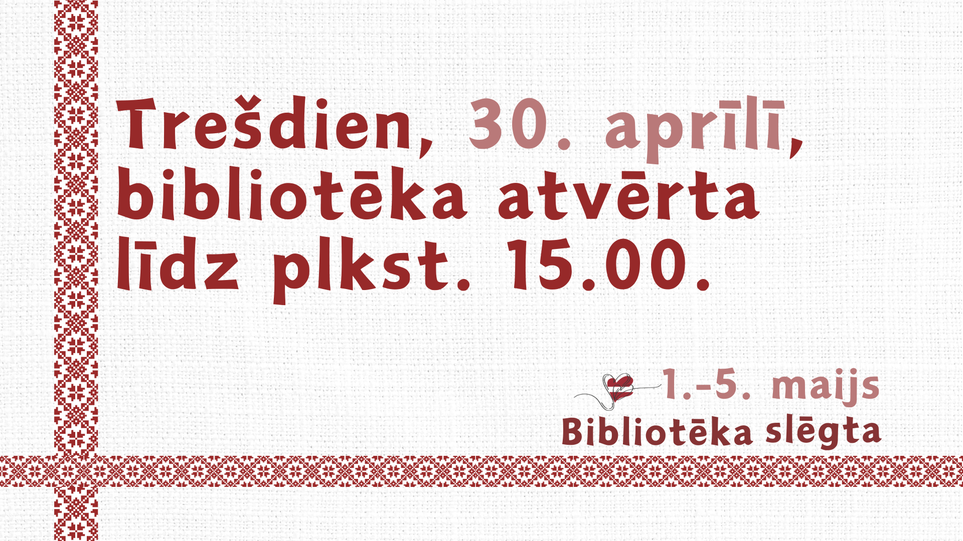 LBTU Fundamentālās bibliotēkas darba laiks maija svētkos, 2025.