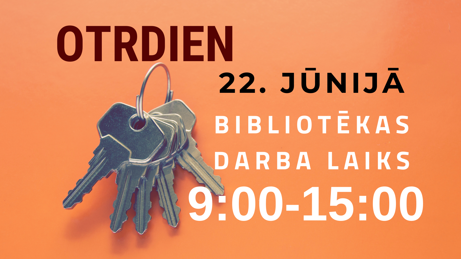 LLU Fundamentālās bibliotēkas darba laiks otrdien, 22. jūnijā, no plkst. 9.00 līdz 15.00. 
