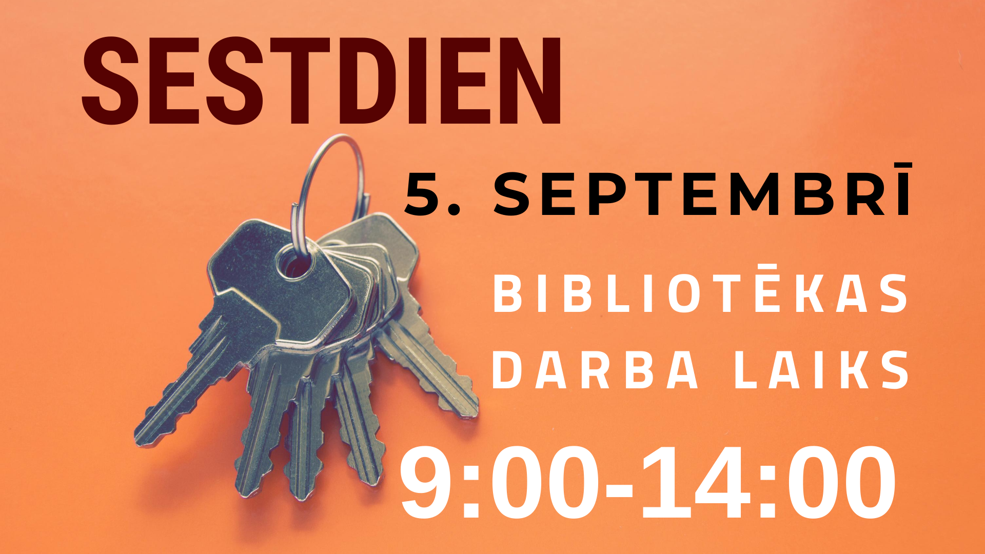 Sestdien, 5. septembrī, bibliotēka lasītājiem atvērta no plkst. 9.00 līdz 14.00