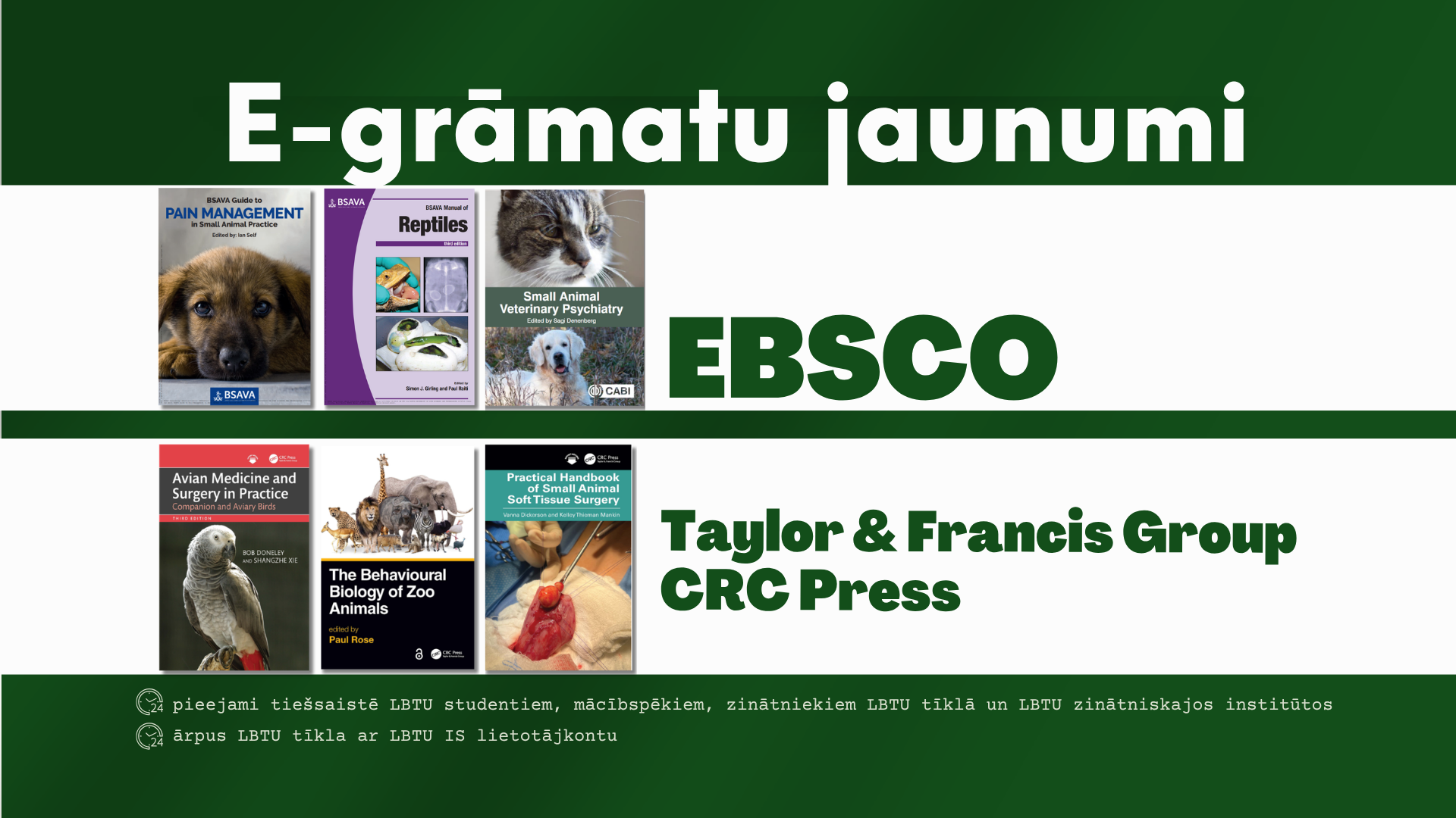 E-grāmatu jaunumi no EBSCO un Taylor & Francis Group CRC Press datubāzēm Veterinārmedicīnā LBTU Fundamentālajā bibliotēkā
