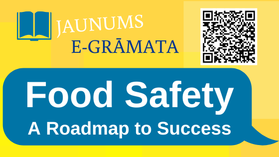  Ades, Gary.  Food Safety : a roadmap to success / Gary Ades, Ken Leith, Patti Leith. London : Elsevier Academic Press, [2016] 1 tiešsaistes resurss (xxiv, 119 lp.) : ilustrācijas. ISBN 9780128031056 (PDF).