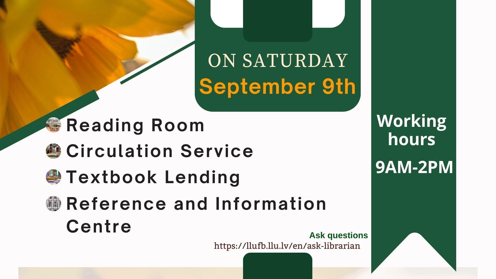 Library on Saturday 9th of September, 2023 working hours 9am-2pm