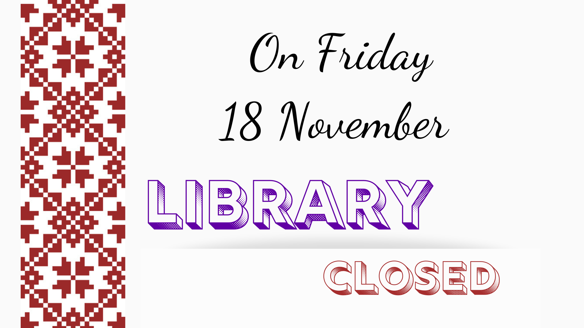 Fundamental Library of the Latvia University of Life Sciences and Technologies on Friday 18 November, 2022 closed.