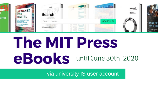 The MIT Press The MIT Press e-books trial at Latvia University of Life Sciences and Technologies until June 30th, 2020. 