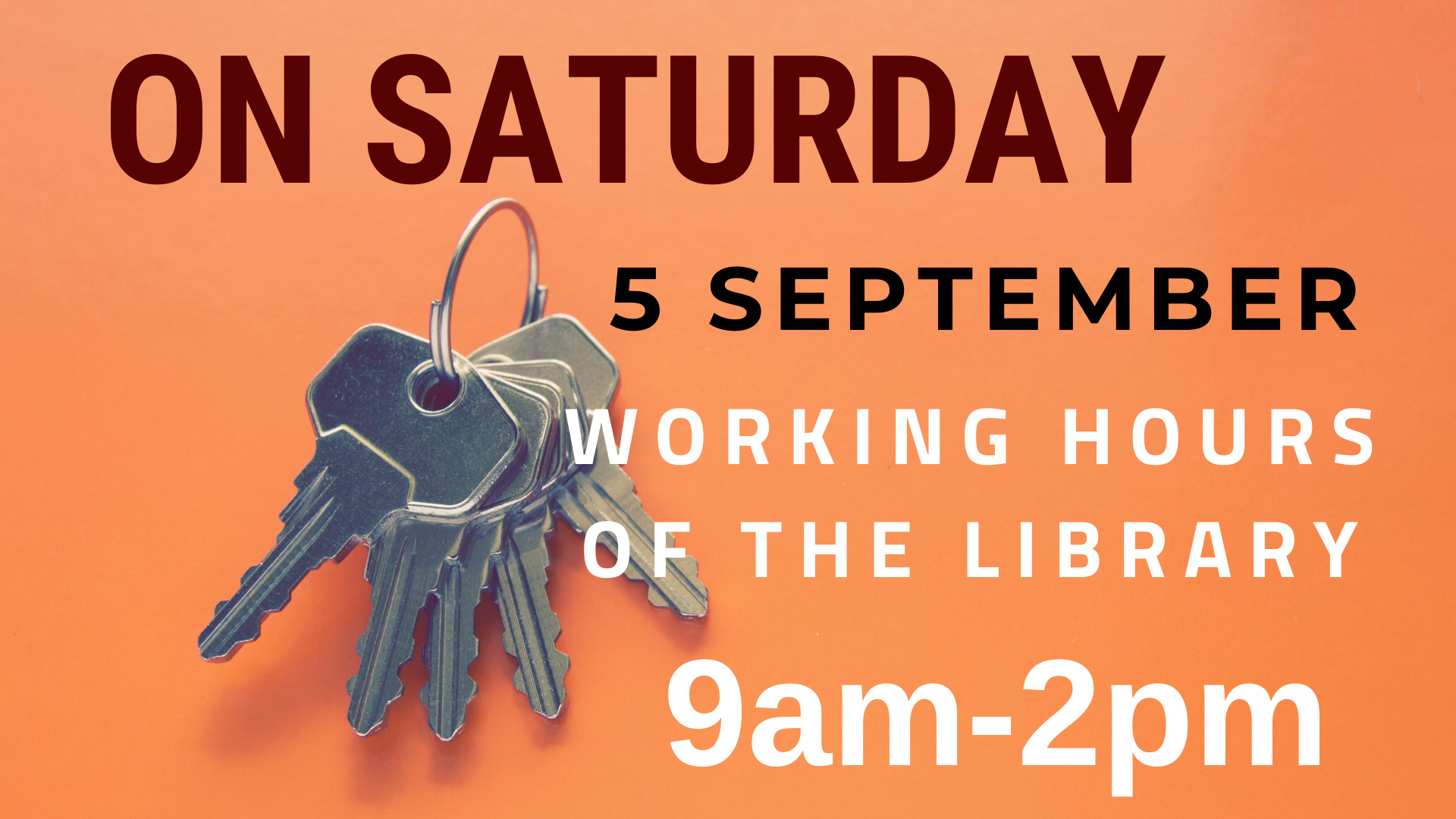 On Saturday 5 September our library is open from 9am until 2pm