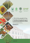 Līdzsvarota lauksaimniecība: zinātniski praktiskās konferences raksti. Jelgava: LBTU, 2023. – 84 lp.