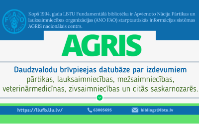 AGRIS ir daudzvalodu brīvpieejas datubāze, kas savieno lietotājus ar bagātīgu pētījumu un pasaules mēroga tehnisko informāciju par pārtiku un lauksaimniecību. Tajā piedāvāti vairāk nekā 10 miljoni bibliogrāfisko ierakstu, ko sagatavojuši vairāk nekā 400 datu sniedzēji (pētniecības centri, akadēmiskās iestādes, izdevēji, valdības struktūras, attīstības programmas, starptautiskās un nacionālās organizācijas) no 144 valstīm. 