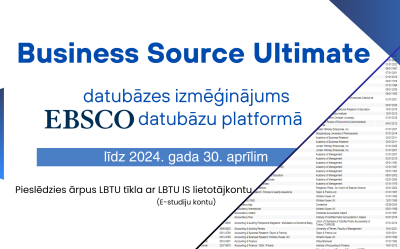 EBSCO Business Source Ultimate datubāzes izmēģinājums EBSCO datubāžu platformā LBTU līdz 2024. gada 30. aprīlim. 