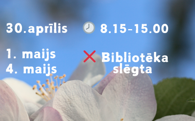 LBTU Fundamentālās bibliotēkas darba laiks maija brīvdienās, 2026