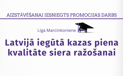 Līga Marcinkoniene. Latvijā iegūtā kazas piena kvalitāte siera ražošanai. Promocijas darbs zinātnes doktora grāda zinātnes doktore (Ph.D.) inženierzinātnēs un tehnoloģijās iegūšanai.